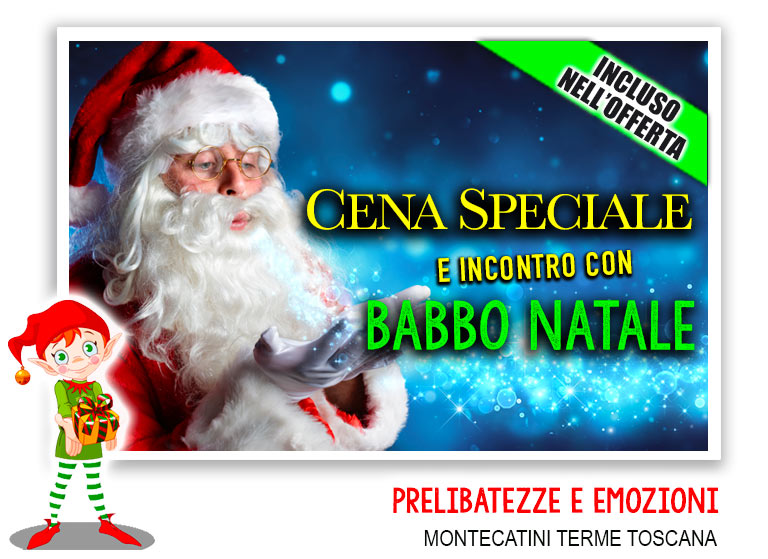 Cena con Babbo Natale Ponte Immacolata Toscana